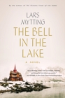 Image for The Bell in the Lake : A Novel