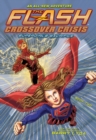 Image for The Flash: Supergirl&#39;s Sacrifice (Crossover Crisis #2)
