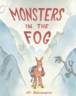 Image for Monsters in the Fog