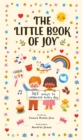 Image for The Little Book of Joy : 365 Ways to Celebrate Every Day