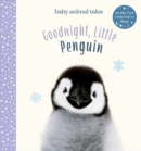 Image for Goodnight, Little Penguin : A Board Book