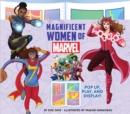 Image for Magnificent women of Marvel  : pop up, play, and display!