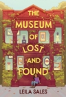 Image for The Museum of Lost and Found : A Novel