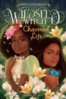 Image for Charmed Life (Wildseed Witch Book 2)