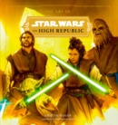 Image for The art of Star Wars, the High Republic