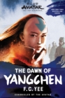 Image for Avatar: The Last Airbender: The Dawn of Yangchen (Chronicles of the Avatar Book 3)