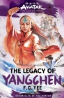 Image for Avatar, the Last Airbender: The Legacy of Yangchen (Chronicles of the Avatar Book 4)