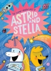 Image for The Cosmic Adventures of Astrid and Stella (A Hello!Lucky Book)