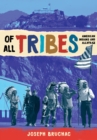 Image for Of all tribes  : American Indians and Alcatraz