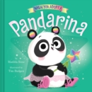 Image for When You Adopt a Pandarina: (A When You Adopt... Book) : A Picture Book