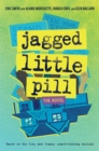 Image for Jagged Little Pill: The Novel