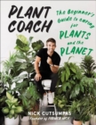 Image for Plant coach  : the beginner&#39;s guide to caring for plants and the planet