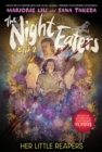 Image for The Night Eaters: Her Little Reapers (The Night Eaters Book #2) : A Graphic Novel
