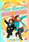 Image for Keep Dancing, Lizzie Chu : A Novel