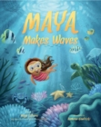 Image for Maya Makes Waves