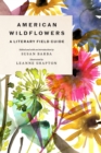 Image for American wildflowers  : a literary field guide