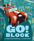 Image for Go Block (An Abrams Block Book)