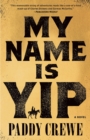 Image for My Name Is Yip : A Novel