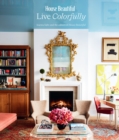 Image for House beautiful  : live colorfully