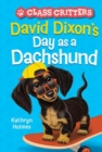Image for David Dixon&#39;s day as a dachshund