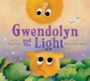 Image for Gwendolyn and the Light : A Picture Book