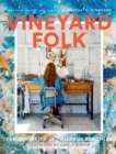 Image for Vineyard Folk : Creative People and Places of Martha&#39;s Vineyard