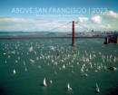 Image for Above San Francisco 2023 Wall Calendar : The Aerial Photography of Robert Cameron