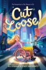 Image for Cut Loose! (The Chance to Fly #2)
