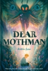 Image for Dear Mothman : A Novel