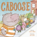 Image for Caboose : A Picture Book