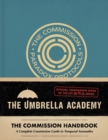Image for Umbrella Academy: The Commission Handbook : An Umbrella Academy Graphic Novel