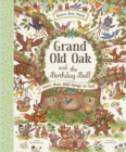 Image for Grand Old Oak and the Birthday Ball : A Search and Find Adventure