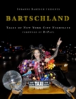 Image for Susanne Bartsch Presents: Bartschland : Tales of New York City Nightlife
