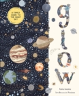 Image for Glow : A Family Guide to the Night Sky