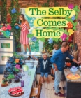 Image for The Selby Comes Home : An Interior Design Book for Creative Families