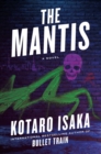 Image for The Mantis : A Novel