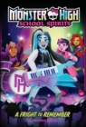 Image for A Fright to Remember (Monster High School Spirits #1)
