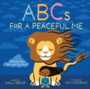 Image for ABCs for a Peaceful Me