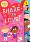 Image for Share the Love! : A Valentine Lift-the-Flap Book