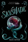 Image for Skyshade (The Lightlark Saga Book 3)