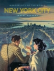 Image for Wonder City of the World : New York City Travel Posters