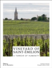 Image for The Wines of Saint-Emilion : A World Heritage Vineyard