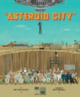 Image for The Wes Anderson Collection: Asteroid City