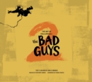 Image for The Art of DreamWorks The Bad Guys 2