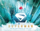 Image for Superman: The Art and Making of the Film