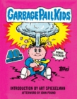 Image for Garbage Pail Kids: 40th Anniversary Edition