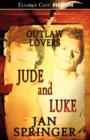 Image for Jude and Luke - Outlaw Lovers