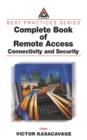 Image for Complete book of remote access: connectivity and security