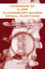 Image for Handbook of C-arm fluoroscopy-guided spinal injections