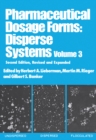 Image for Pharmaceutical dosage forms: in three volumes. (Disperse systems.)